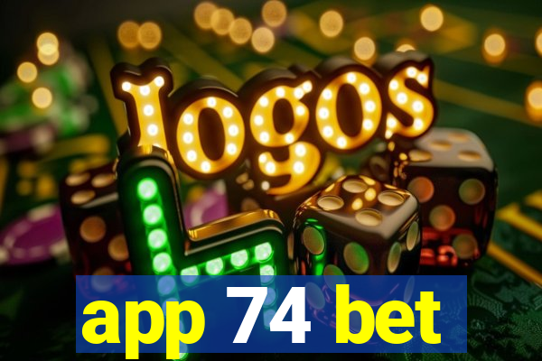 app 74 bet